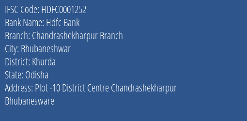 Hdfc Bank Chandrashekharpur Branch Branch, Branch Code 001252 & IFSC Code Hdfc0001252
