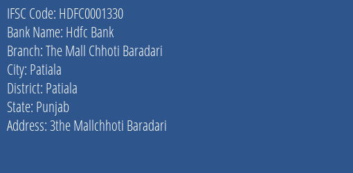 Hdfc Bank The Mall Chhoti Baradari Branch Patiala IFSC Code HDFC0001330