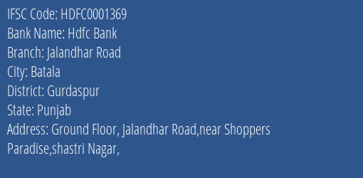 Hdfc Bank Jalandhar Road Branch Gurdaspur IFSC Code HDFC0001369