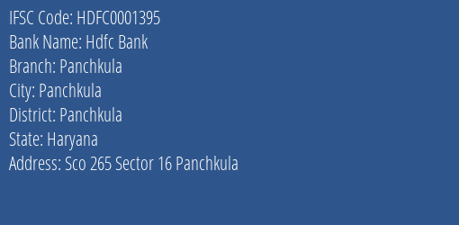 Hdfc Bank Panchkula Branch Panchkula IFSC Code HDFC0001395