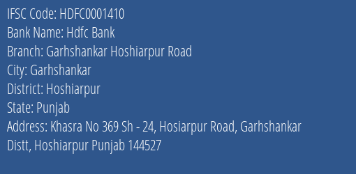 Hdfc Bank Garhshankar Hoshiarpur Road Branch Hoshiarpur IFSC Code HDFC0001410