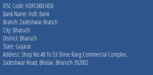 Hdfc Bank Zadeshwar Branch Branch Bharuch IFSC Code HDFC0001450