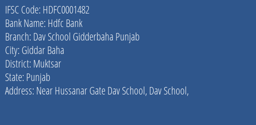 Hdfc Bank Dav School Gidderbaha Punjab Branch Muktsar IFSC Code HDFC0001482