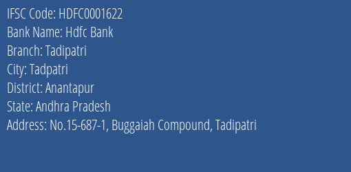 Hdfc Bank Tadipatri Branch, Branch Code 001622 & IFSC Code HDFC0001622