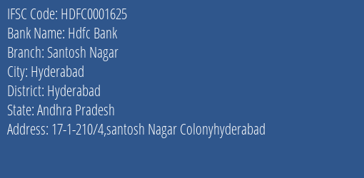 Hdfc Bank Santosh Nagar Branch Hyderabad IFSC Code HDFC0001625