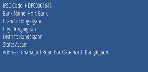 Hdfc Bank Bongaigaon Branch Bongaigaon IFSC Code HDFC0001645