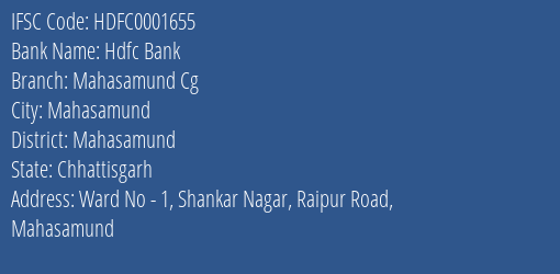 Hdfc Bank Mahasamund Cg Branch, Branch Code 001655 & IFSC Code HDFC0001655