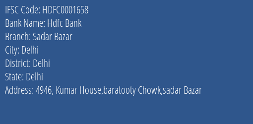 Hdfc Bank Sadar Bazar Branch, Branch Code 001658 & IFSC Code Hdfc0001658