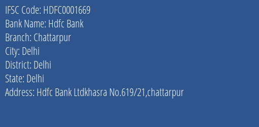 Hdfc Bank Chattarpur Branch Delhi IFSC Code HDFC0001669