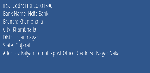 Hdfc Bank Khambhalia Branch Jamnagar IFSC Code HDFC0001690