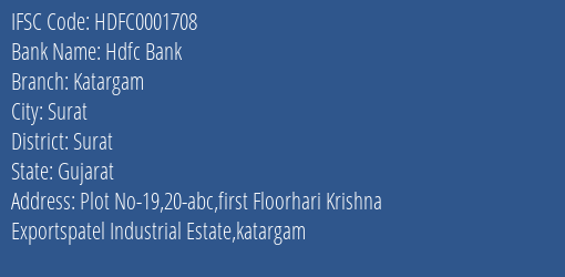 Hdfc Bank Katargam Branch Surat IFSC Code HDFC0001708