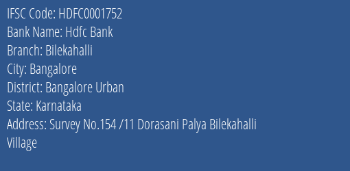 Hdfc Bank Bilekahalli Branch Bangalore Urban IFSC Code HDFC0001752