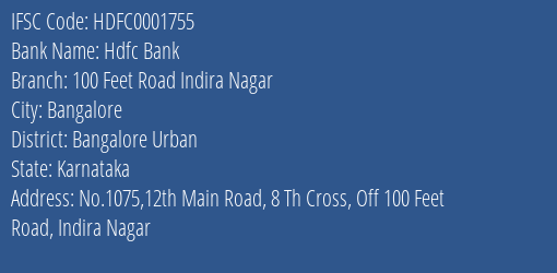 Hdfc Bank 100 Feet Road Indira Nagar Branch Bangalore Urban IFSC Code HDFC0001755