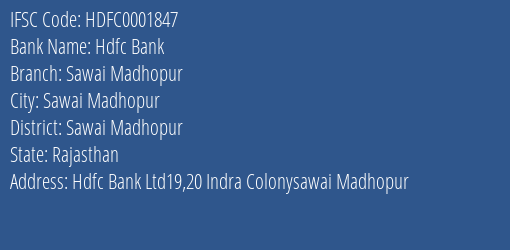 Hdfc Bank Sawai Madhopur Branch Sawai Madhopur IFSC Code HDFC0001847