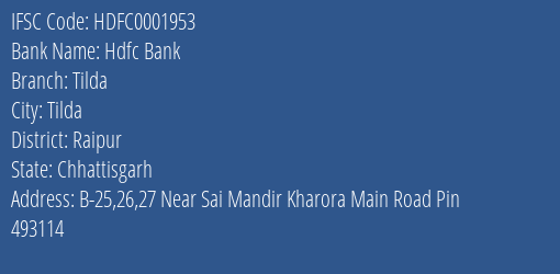 Hdfc Bank Tilda Branch Raipur IFSC Code HDFC0001953