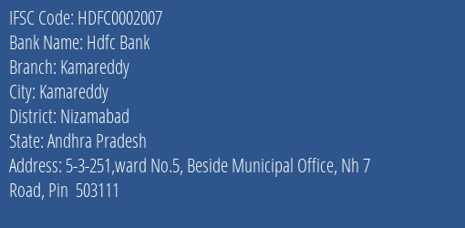 Hdfc Bank Kamareddy Branch, Branch Code 002007 & IFSC Code Hdfc0002007