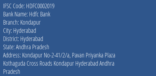 Hdfc Bank Kondapur Branch Hyderabad IFSC Code HDFC0002019