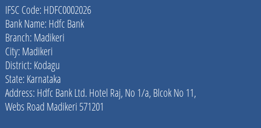 Hdfc Bank Madikeri Branch, Branch Code 002026 & IFSC Code HDFC0002026