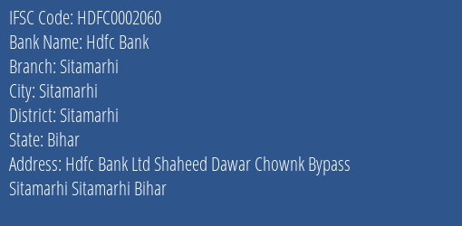 Hdfc Bank Sitamarhi Branch, Branch Code 002060 & IFSC Code HDFC0002060