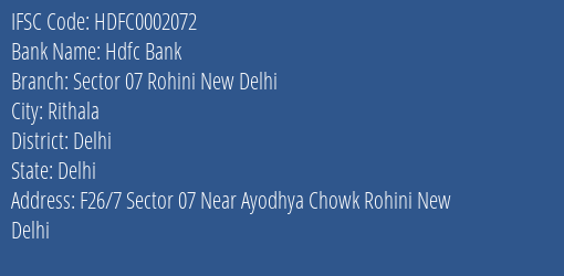 Hdfc Bank Sector 07 Rohini New Delhi Branch, Branch Code 002072 & IFSC Code Hdfc0002072