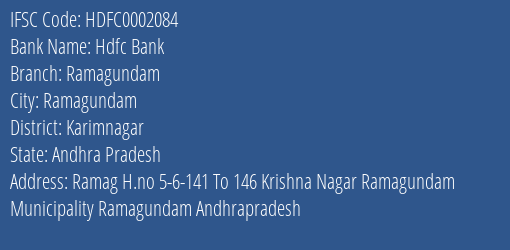 Hdfc Bank Ramagundam Branch Karimnagar IFSC Code HDFC0002084