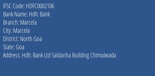 Hdfc Bank Marcela Branch North Goa IFSC Code HDFC0002106