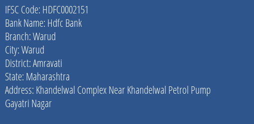 Hdfc Bank Warud Branch Amravati IFSC Code HDFC0002151