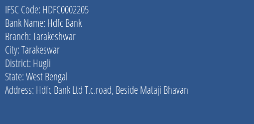 Hdfc Bank Tarakeshwar Branch Hugli IFSC Code HDFC0002205