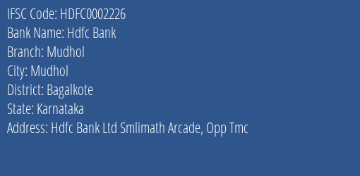 Hdfc Bank Mudhol Branch, Branch Code 002226 & IFSC Code HDFC0002226