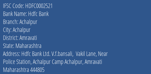 Hdfc Bank Achalpur Branch Amravati IFSC Code HDFC0002521
