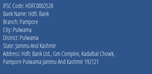 Hdfc Bank Pampore Branch Pulwama IFSC Code HDFC0002528
