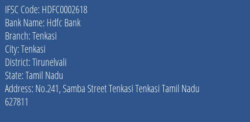 Hdfc Bank Tenkasi Branch, Branch Code 002618 & IFSC Code HDFC0002618