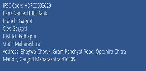 Hdfc Bank Gargoti Branch Kolhapur IFSC Code HDFC0002629