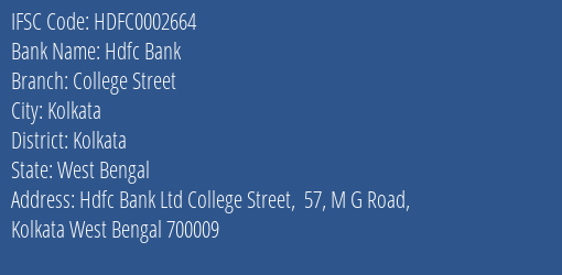Hdfc Bank College Street Branch Kolkata IFSC Code HDFC0002664