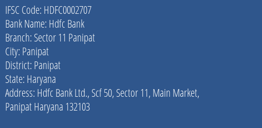 Hdfc Bank Sector 11 Panipat Branch Panipat IFSC Code HDFC0002707