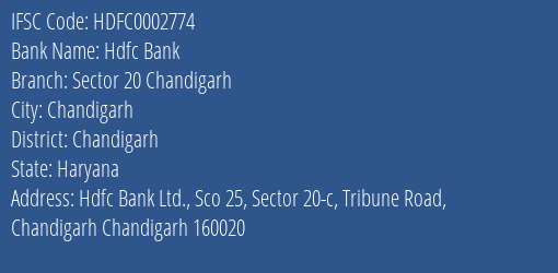 Hdfc Bank Sector 20 Chandigarh Branch Chandigarh IFSC Code HDFC0002774