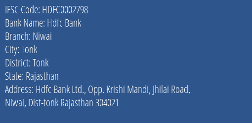 Hdfc Bank Niwai Branch Tonk IFSC Code HDFC0002798