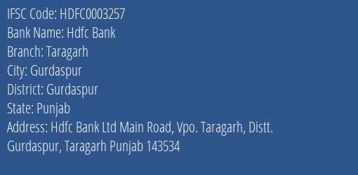 Hdfc Bank Taragarh Branch, Branch Code 003257 & IFSC Code Hdfc0003257