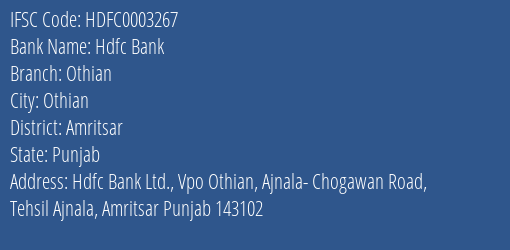 Hdfc Bank Othian Branch Amritsar IFSC Code HDFC0003267