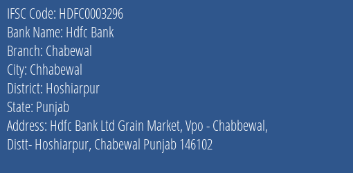 Hdfc Bank Chabewal Branch Hoshiarpur IFSC Code HDFC0003296