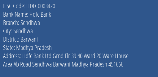 Hdfc Bank Sendhwa Branch, Branch Code 003420 & IFSC Code Hdfc0003420