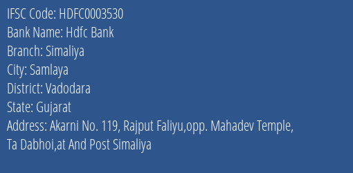 Hdfc Bank Simaliya Branch Vadodara IFSC Code HDFC0003530