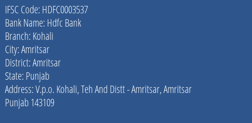 Hdfc Bank Kohali Branch Amritsar IFSC Code HDFC0003537