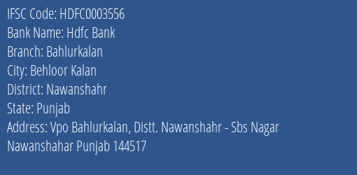 Hdfc Bank Bahlurkalan Branch Nawanshahr IFSC Code HDFC0003556