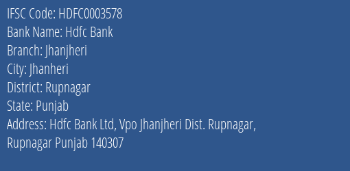 Hdfc Bank Jhanjheri Branch Rupnagar IFSC Code HDFC0003578