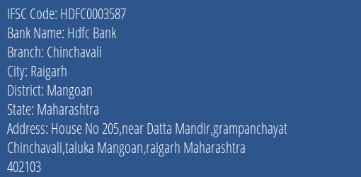 Hdfc Bank Chinchavali Branch Mangoan IFSC Code HDFC0003587