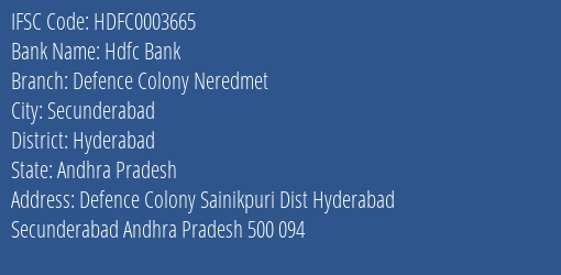 Hdfc Bank Defence Colony Neredmet Branch Hyderabad IFSC Code HDFC0003665