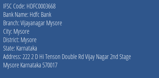 Hdfc Bank Vijayanagar Mysore Branch Mysore IFSC Code HDFC0003668