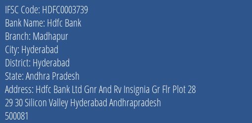 Hdfc Bank Madhapur Branch Hyderabad IFSC Code HDFC0003739