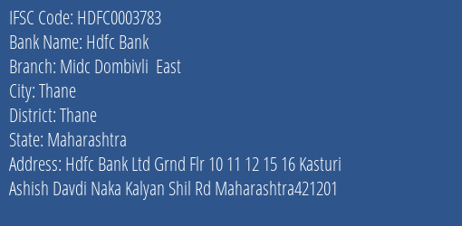 Hdfc Bank Midc Dombivli East Branch Thane IFSC Code HDFC0003783